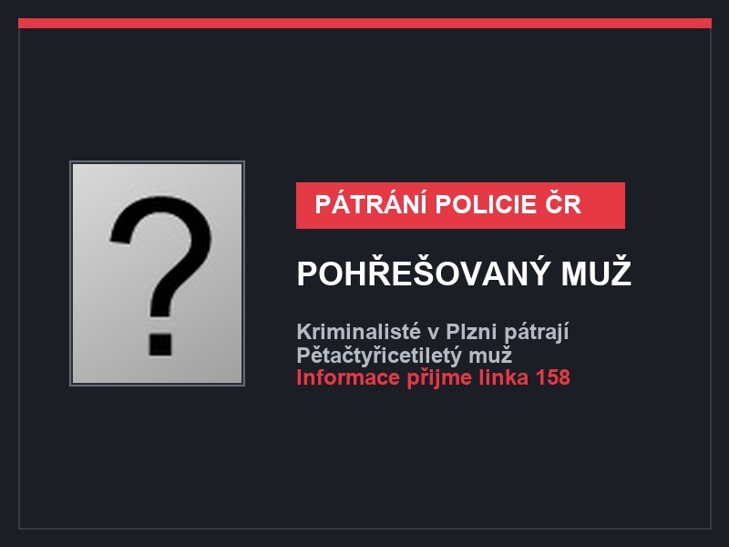 Záhadné zmizení v Plzni: Pětačtyřicetiletý muž odešel z domova, rodina se obává nejhoršího